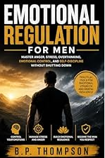 EMOTIONAL REGULATION FOR MEN